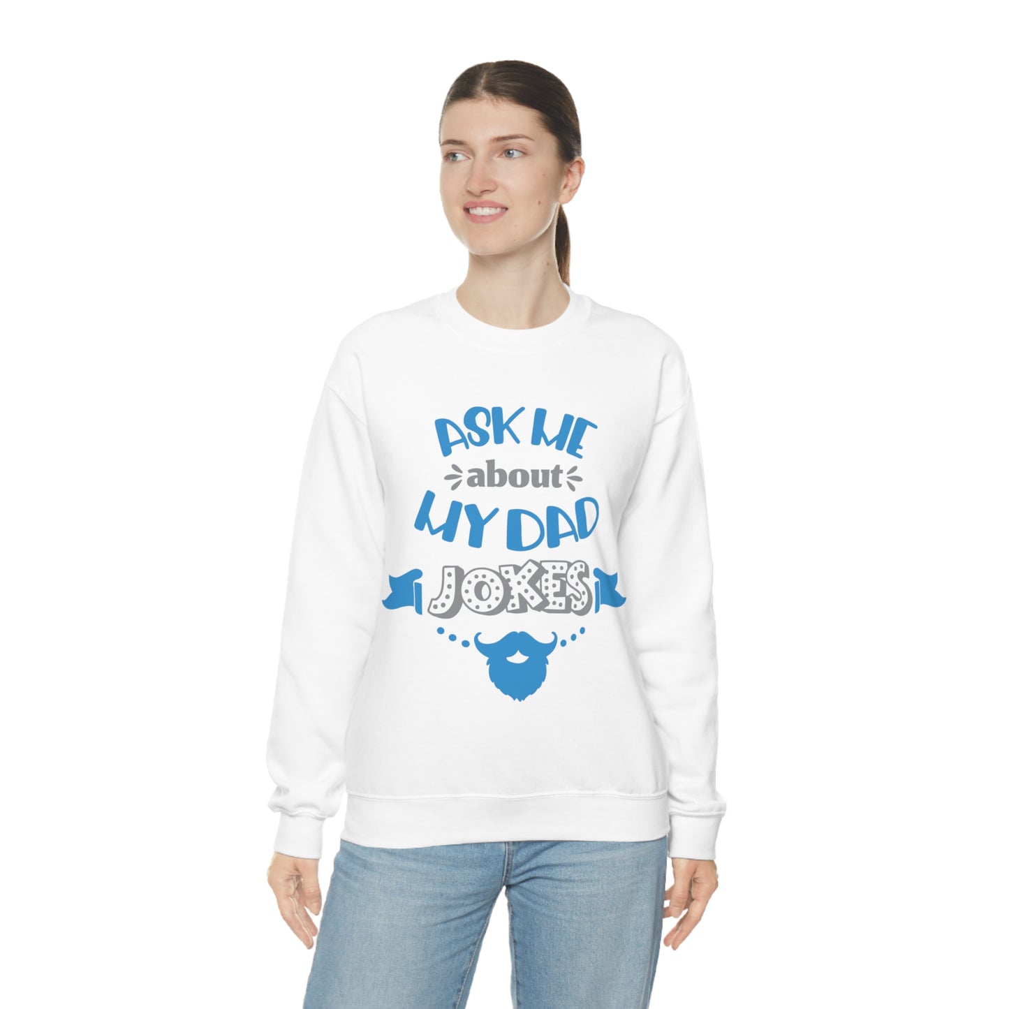 Ask About My Dad Jokes Crewneck Sweatshirt