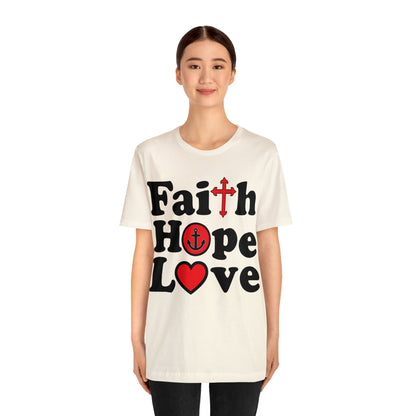 Faith Hope Love T-Shirt