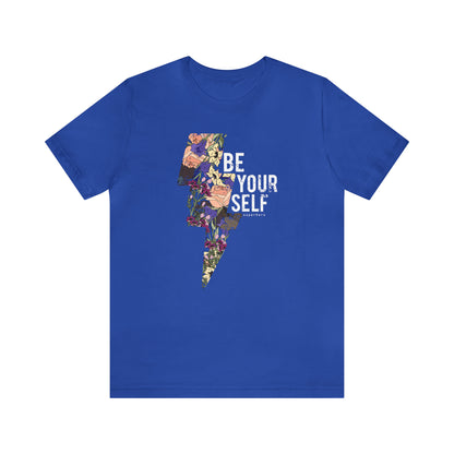 Be Your Self T-Shirt