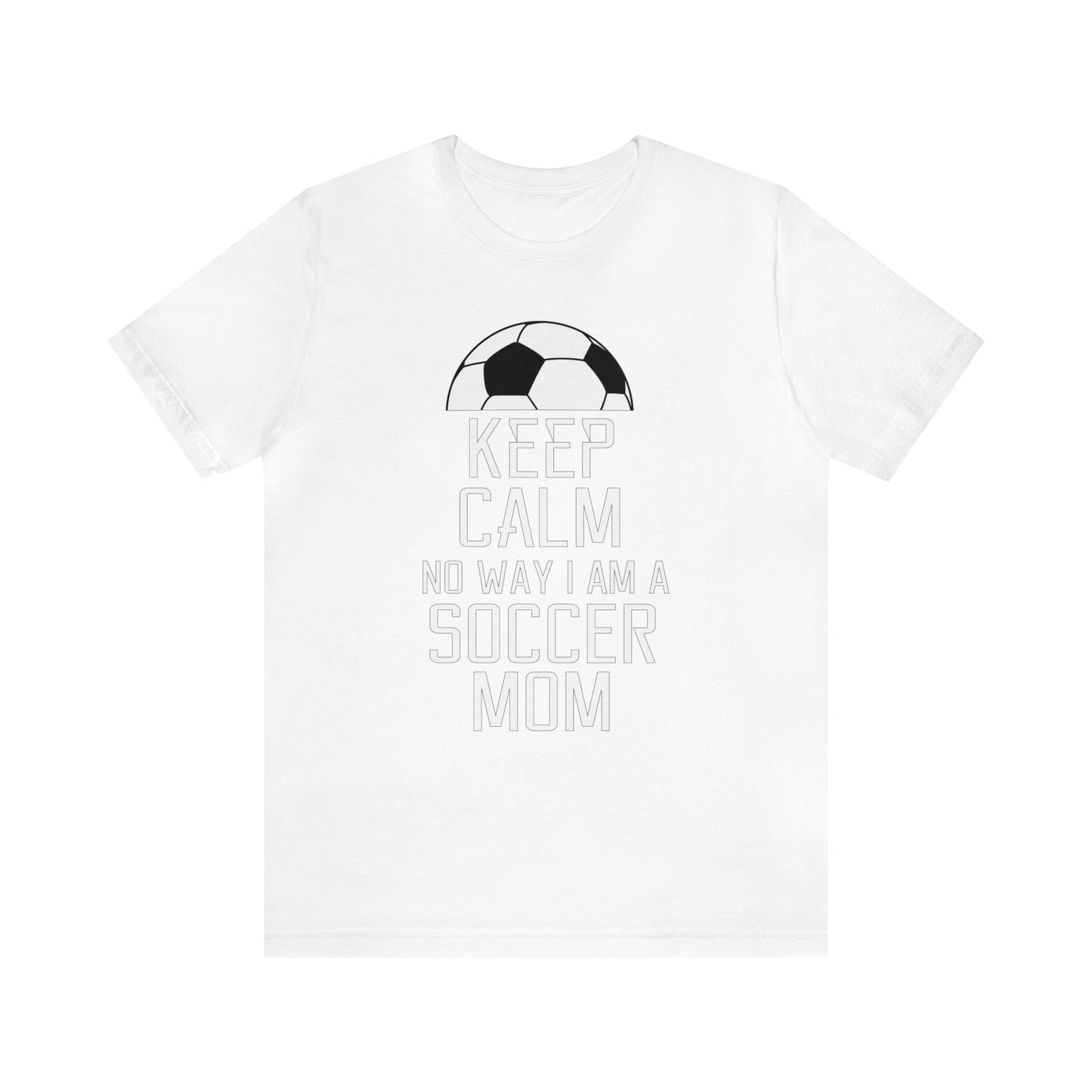 Keep calm soccer mom T-Shirt