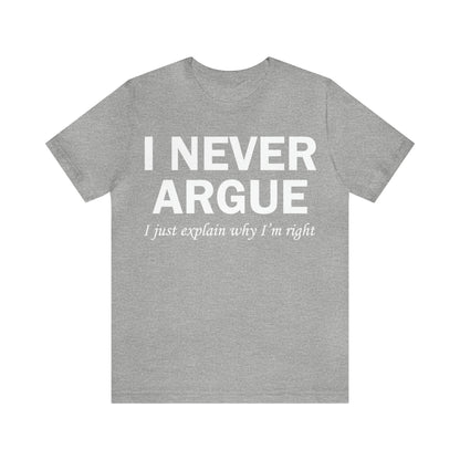 Always right T-Shirt