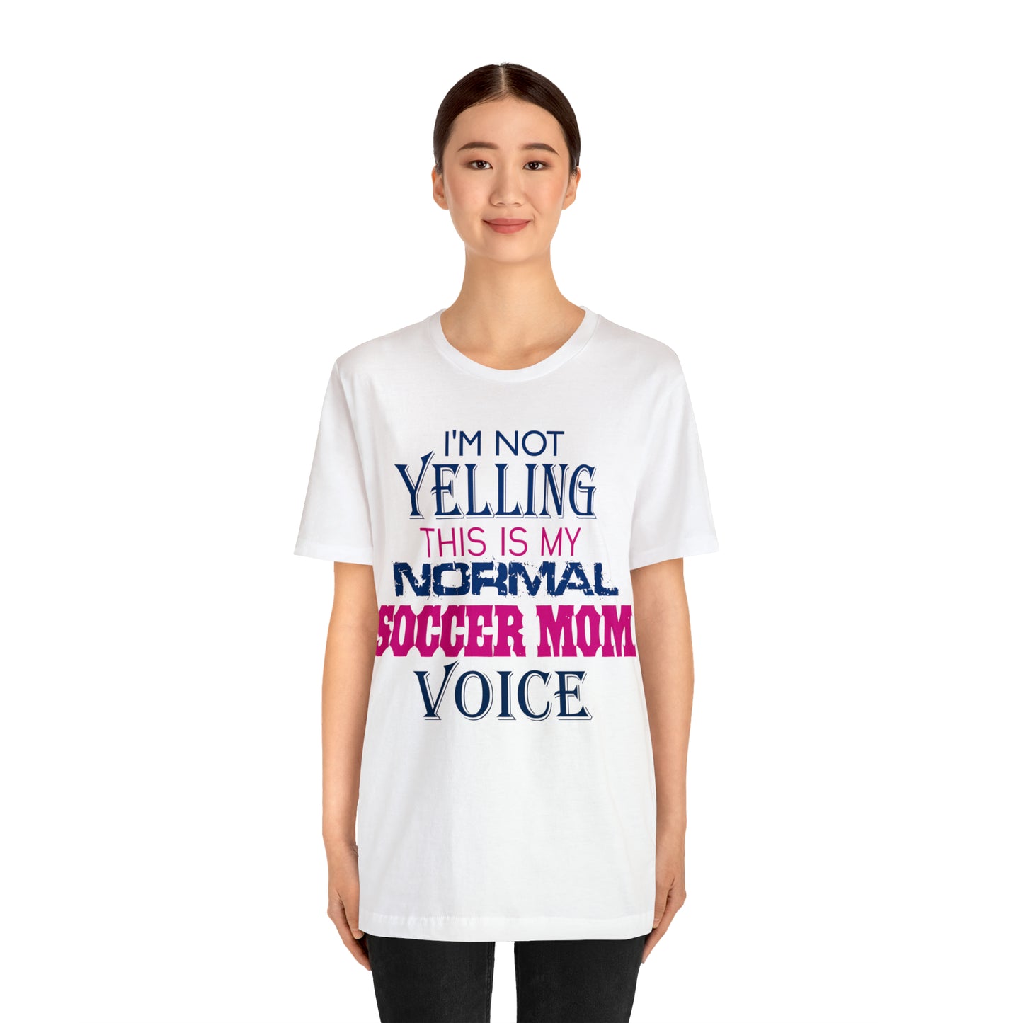 I'm not yelling I'm a normal soccer mom T-Shirt