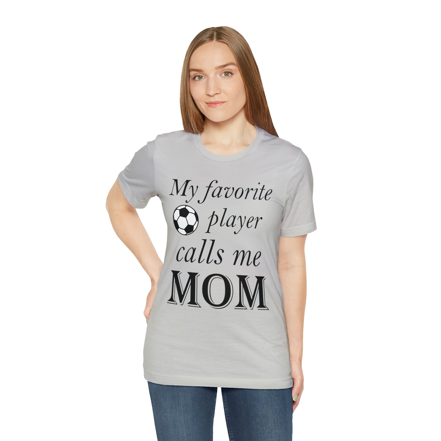 Mom Favorite Soccer player T-Shirt