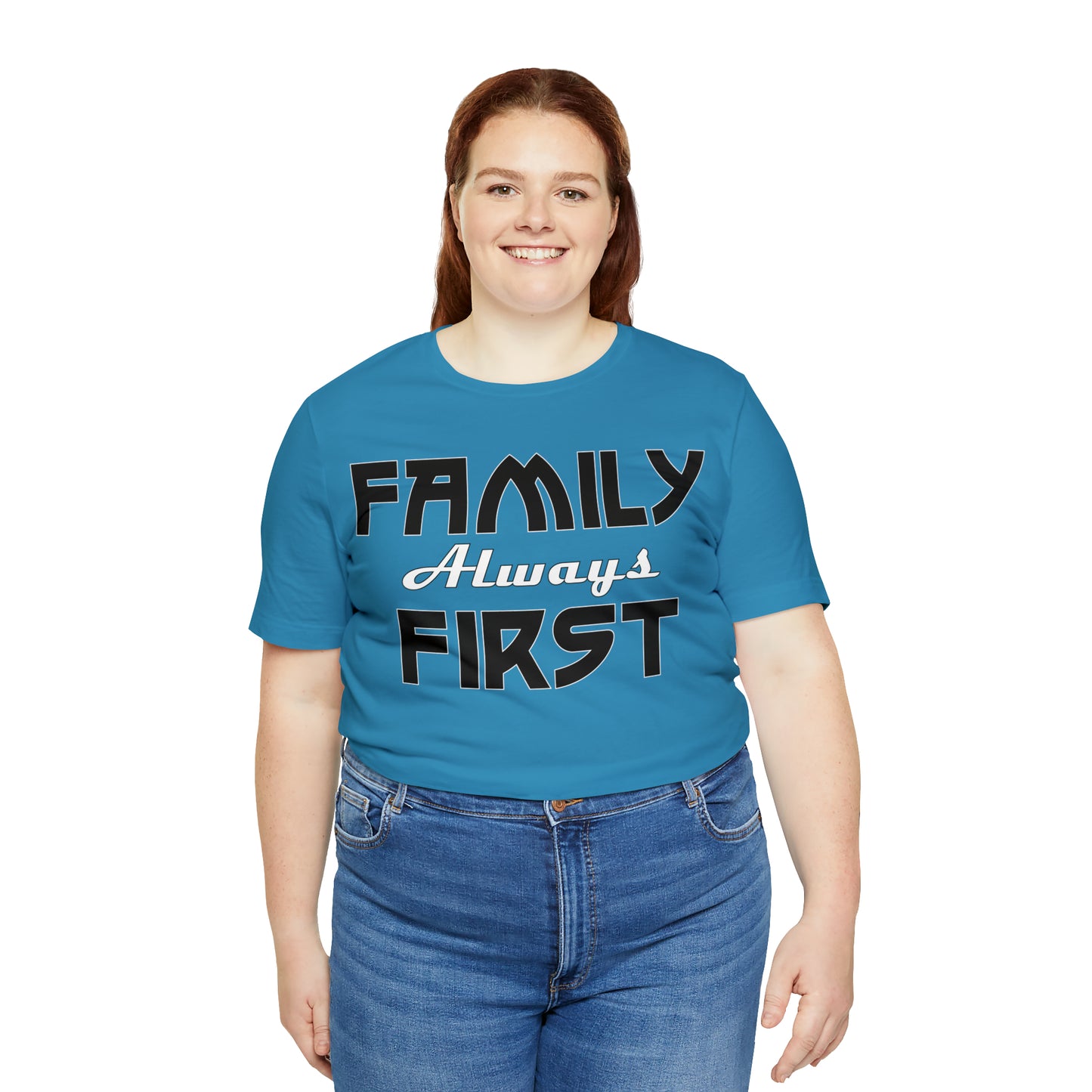 Family-Always-First T-Shirt