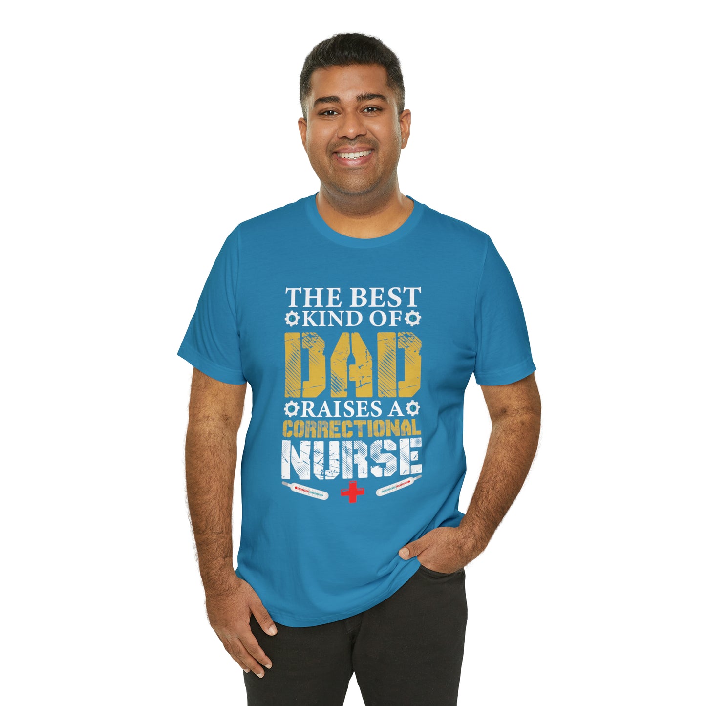 The best kind of dad raises a nurse T-Shirt