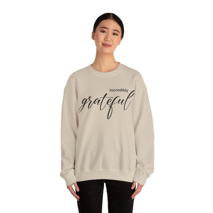 Incredibly grateful Crewneck Sweatshirt