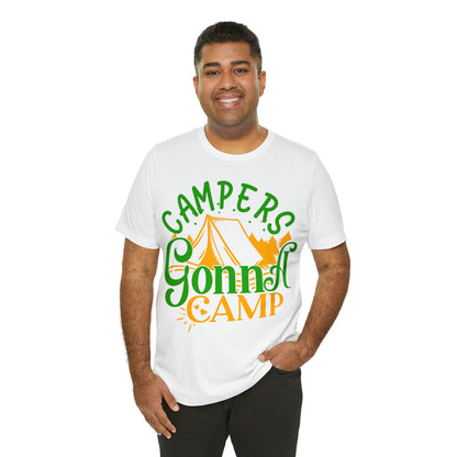 Campers Gonna Camp T-Shirt