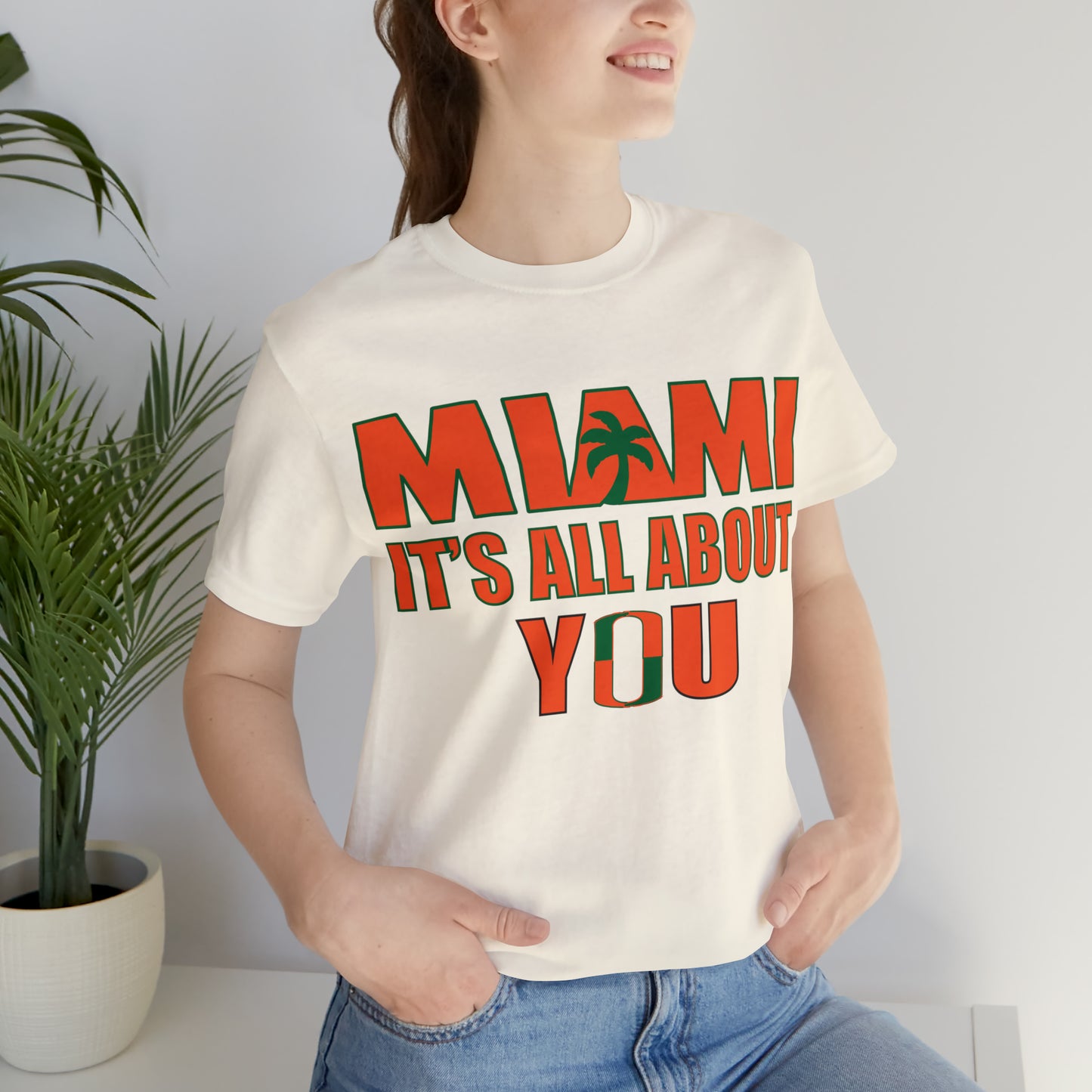 Miami is all about you T-Shirt