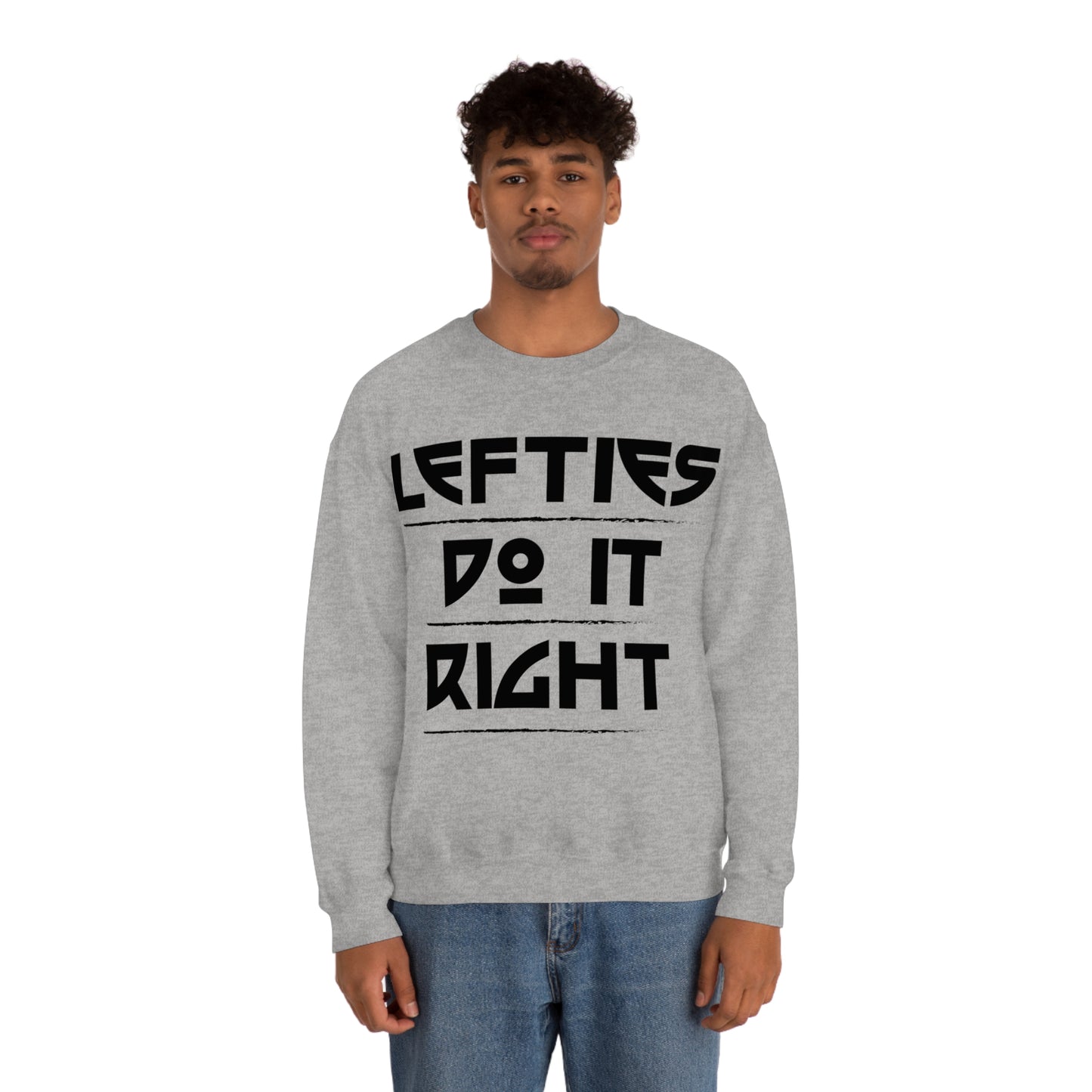 Lefties do it Right Crewneck Sweatshirt