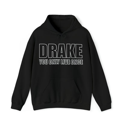 Drake you only live once Hoodie