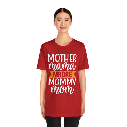 Mother different ways T-Shirt