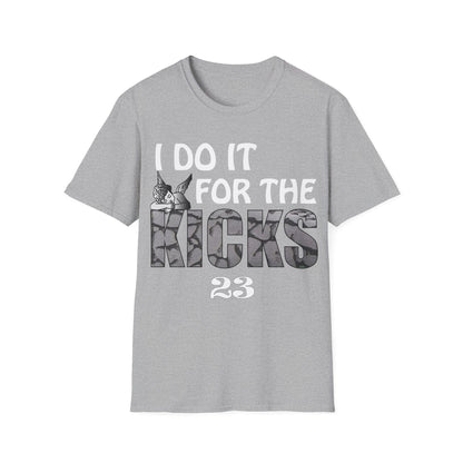 I do it for the kicks T-Shirt