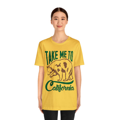 Take me to California T-Shirt