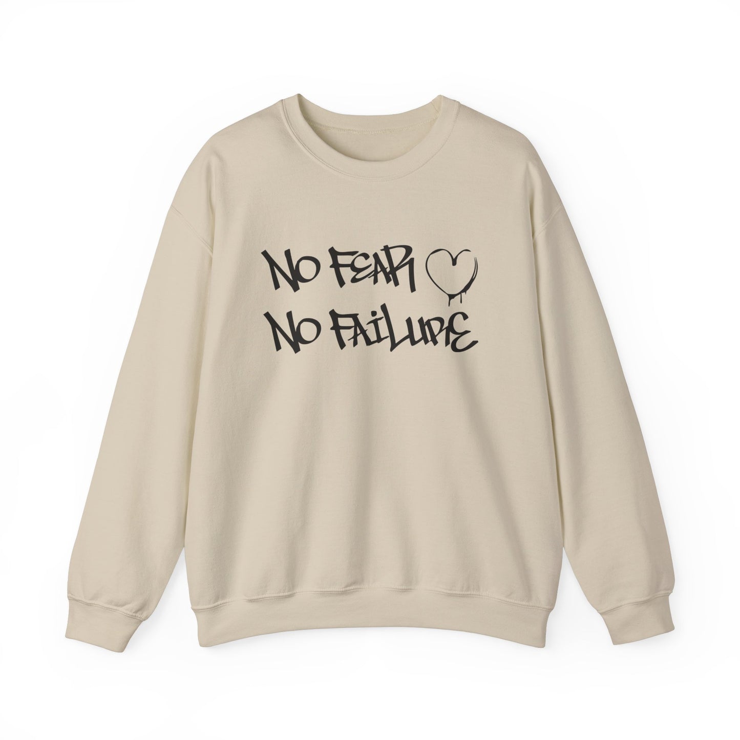 No fear no failure Crewneck Sweatshirt