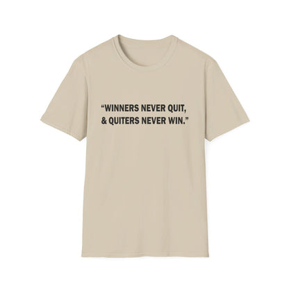 Winners never quit T-Shirt