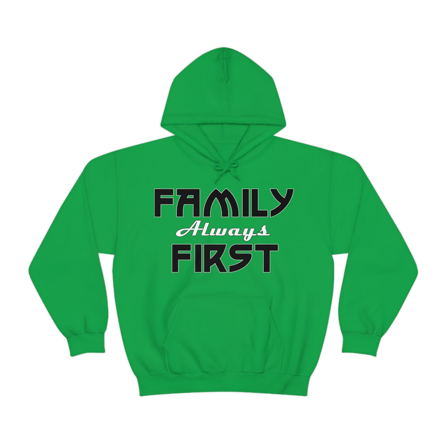 Family-Always-First Hoodie