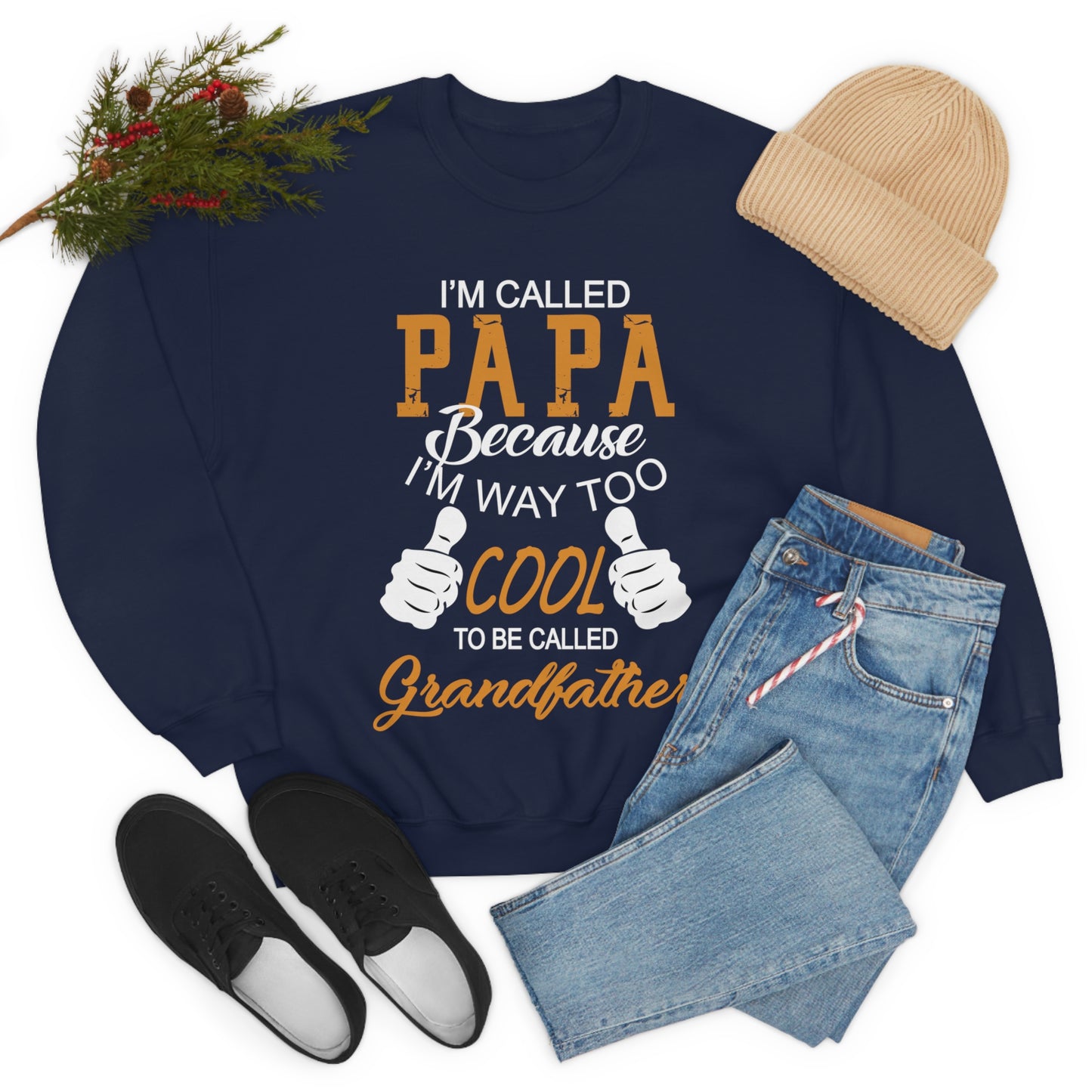 Papa Way 2 Cool to Be Called Grandfather Crewneck Sweatshirt