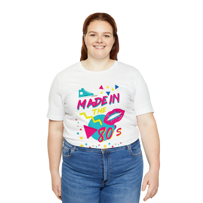 Made in the 80's T-Shirt