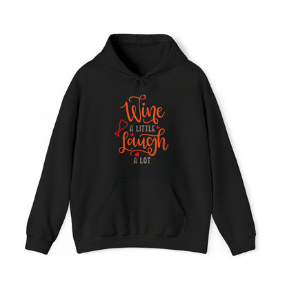 Wine_a_little_laugh_a_lot Hoodie