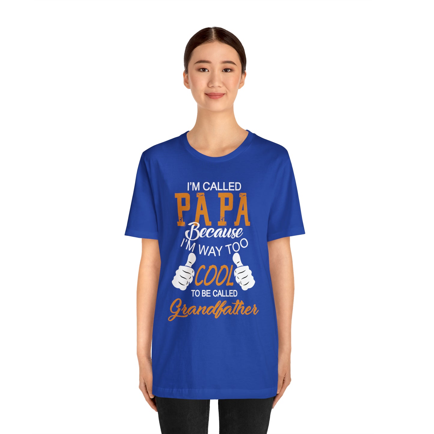 Papa Way 2 Cool to Be Called Grandfather T-Shirt