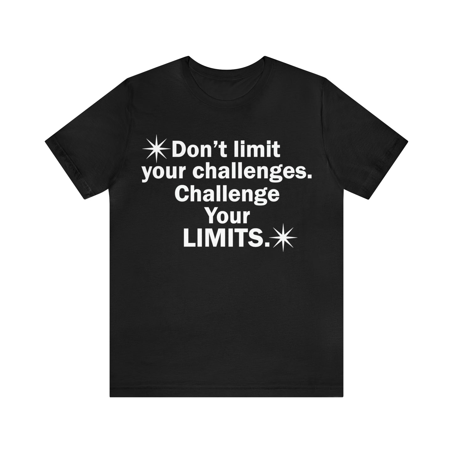 Challenge your limits T-Shirt