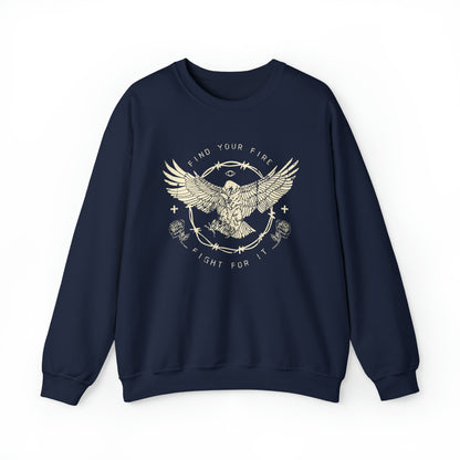 Find your fire and fight it Crewneck Sweatshirt