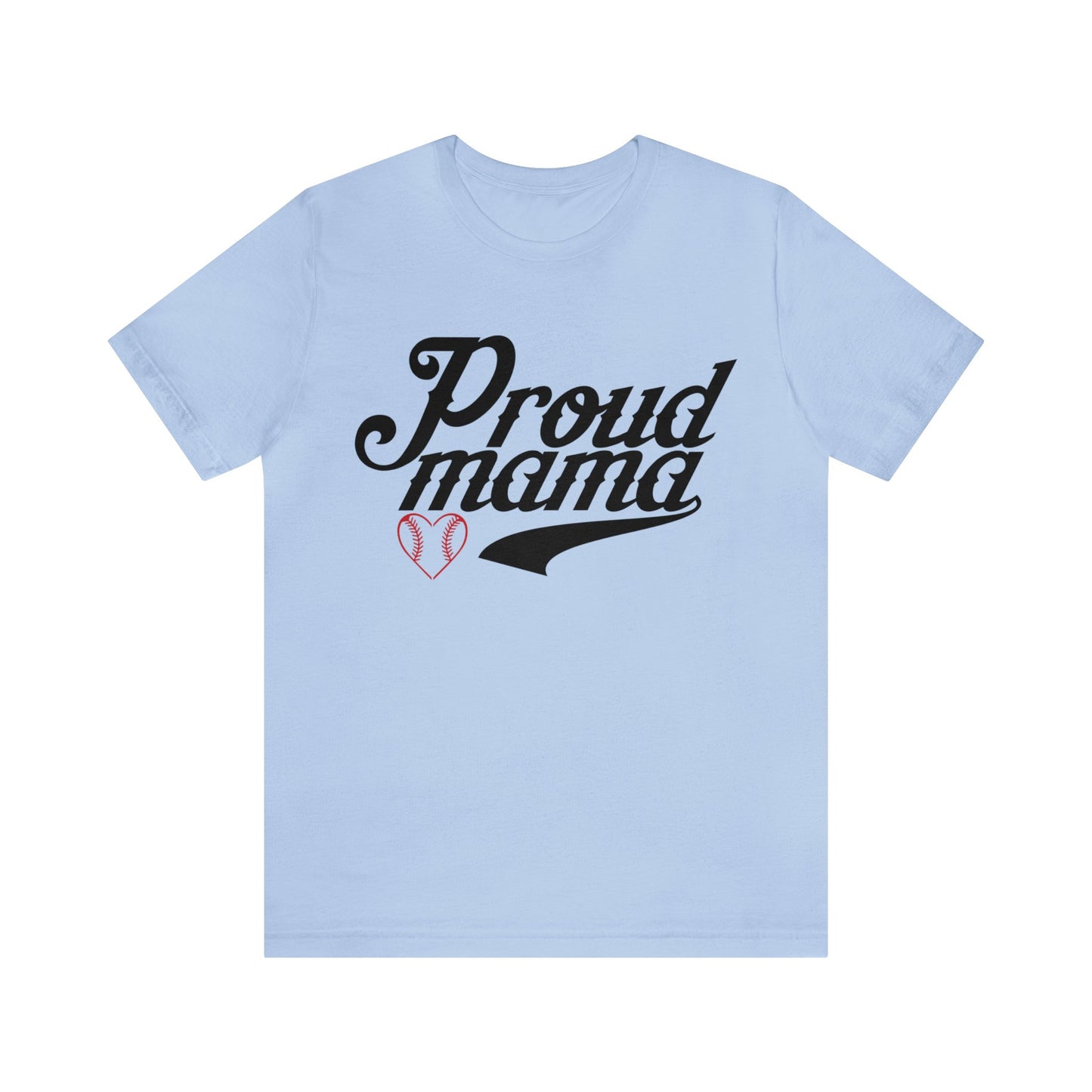 Proud Baseball Mama T-Shirt