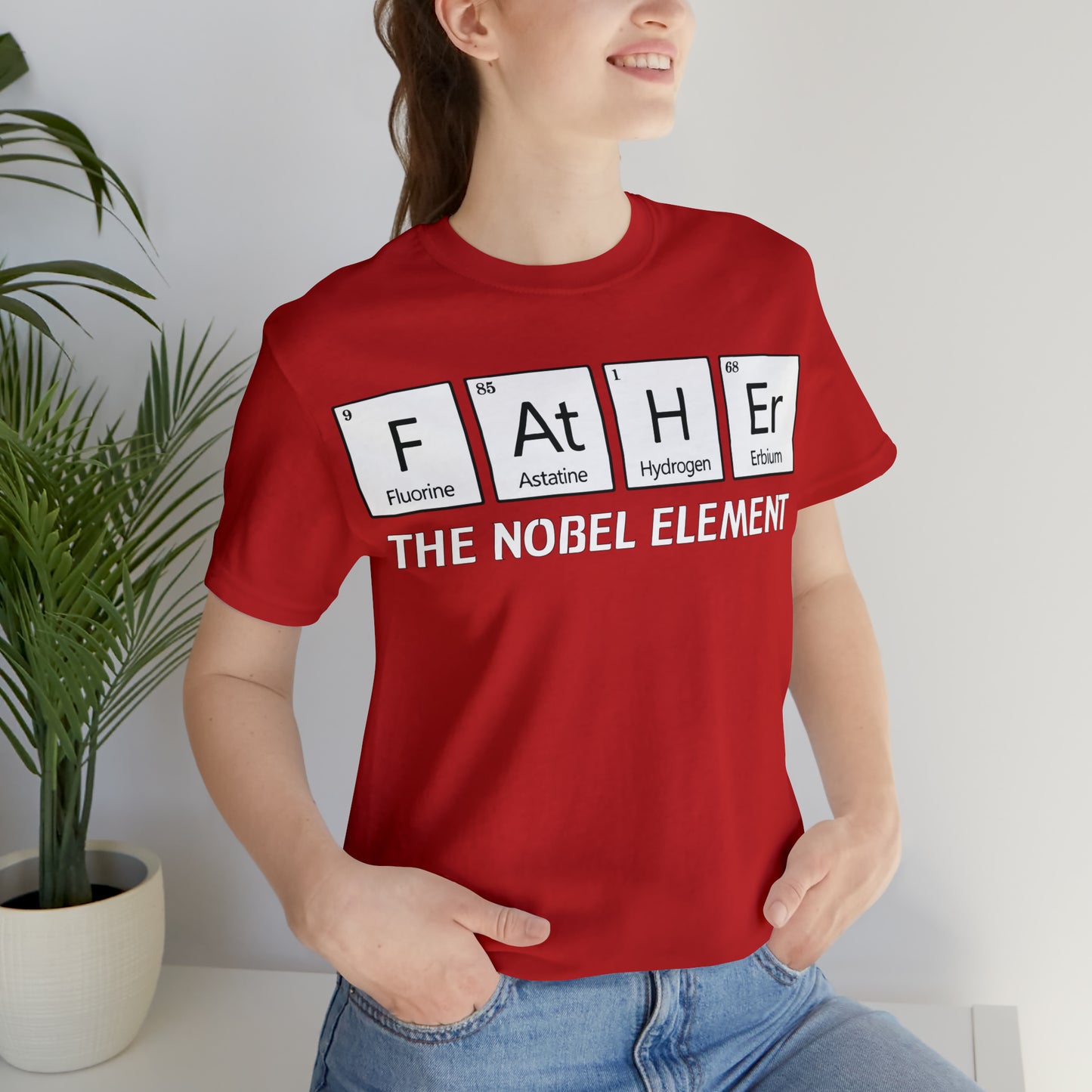 Father The Nobel Element T-Shirt