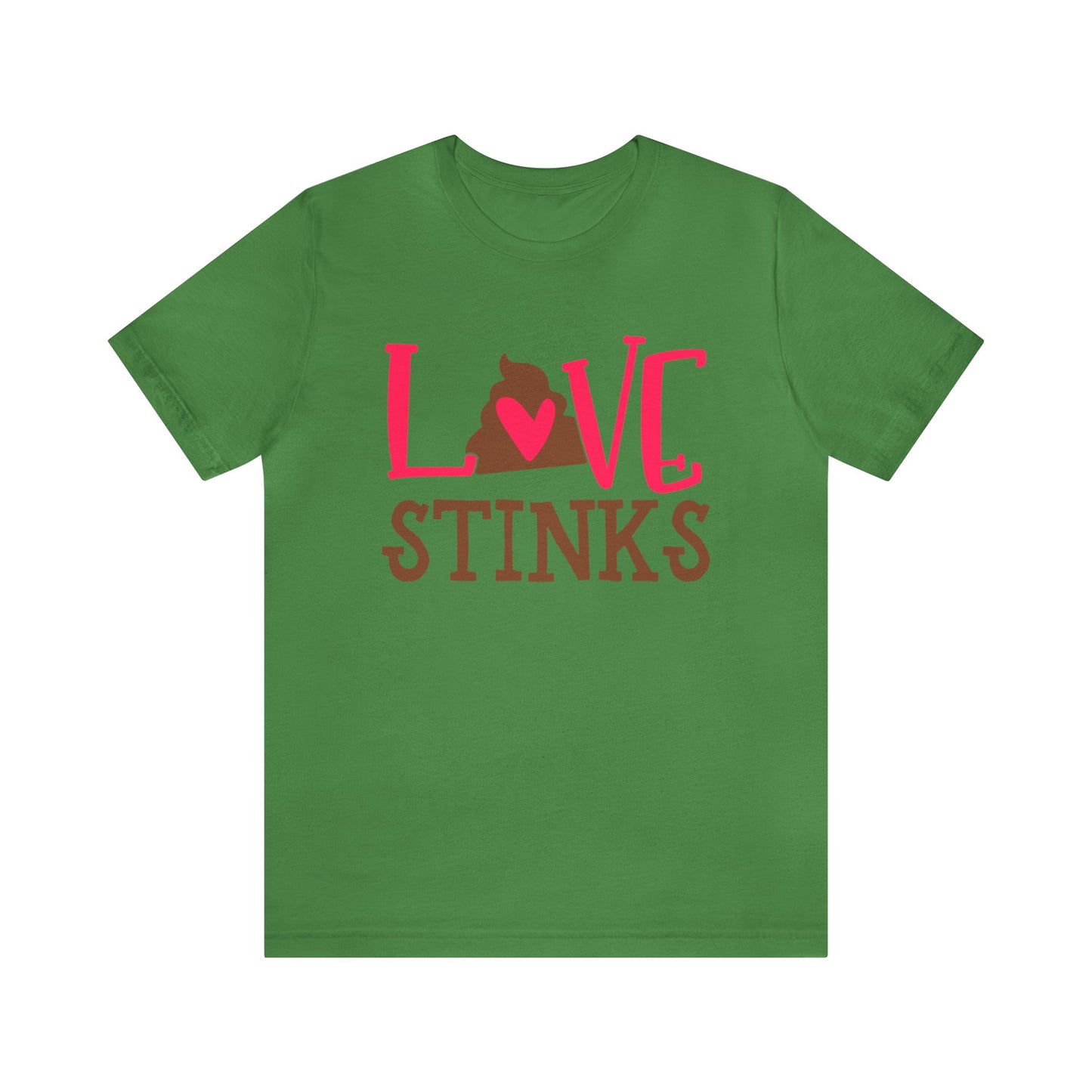 Love stinks T-Shirt