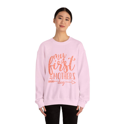 My first mothers day Crewneck Sweatshirt