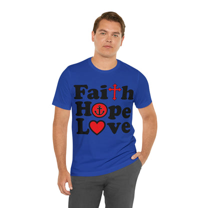 Faith Hope Love T-Shirt