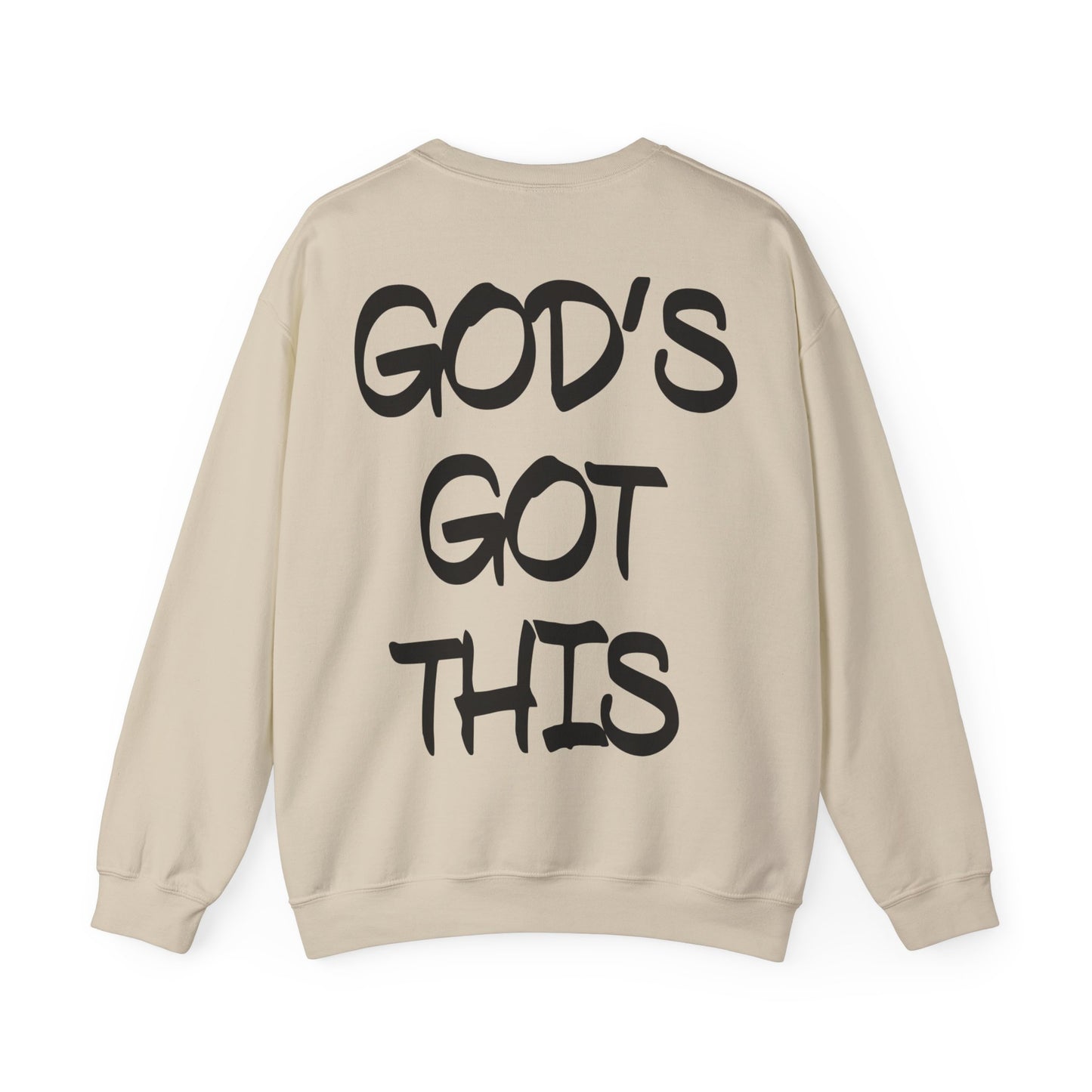 God's got this Crewneck Sweatshirt