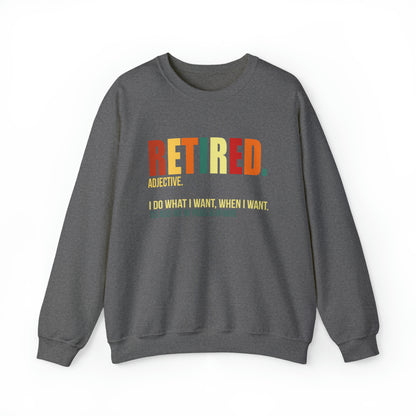 Retired Funny Crewneck Sweatshirt