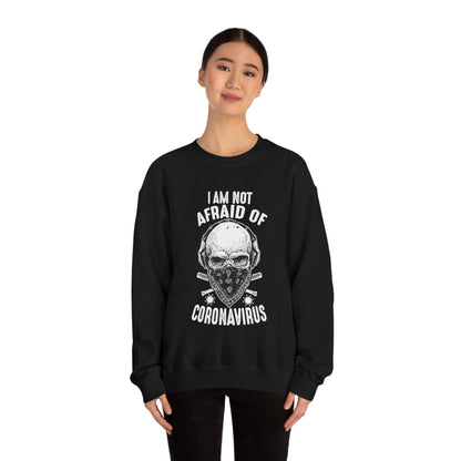 I Am Not Afraid of Anything Crewneck Sweatshirt