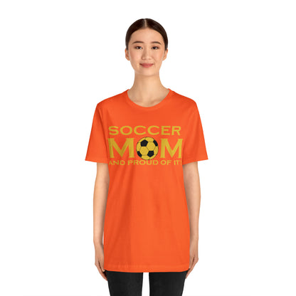 Soccer mom and proud of it T-Shirt