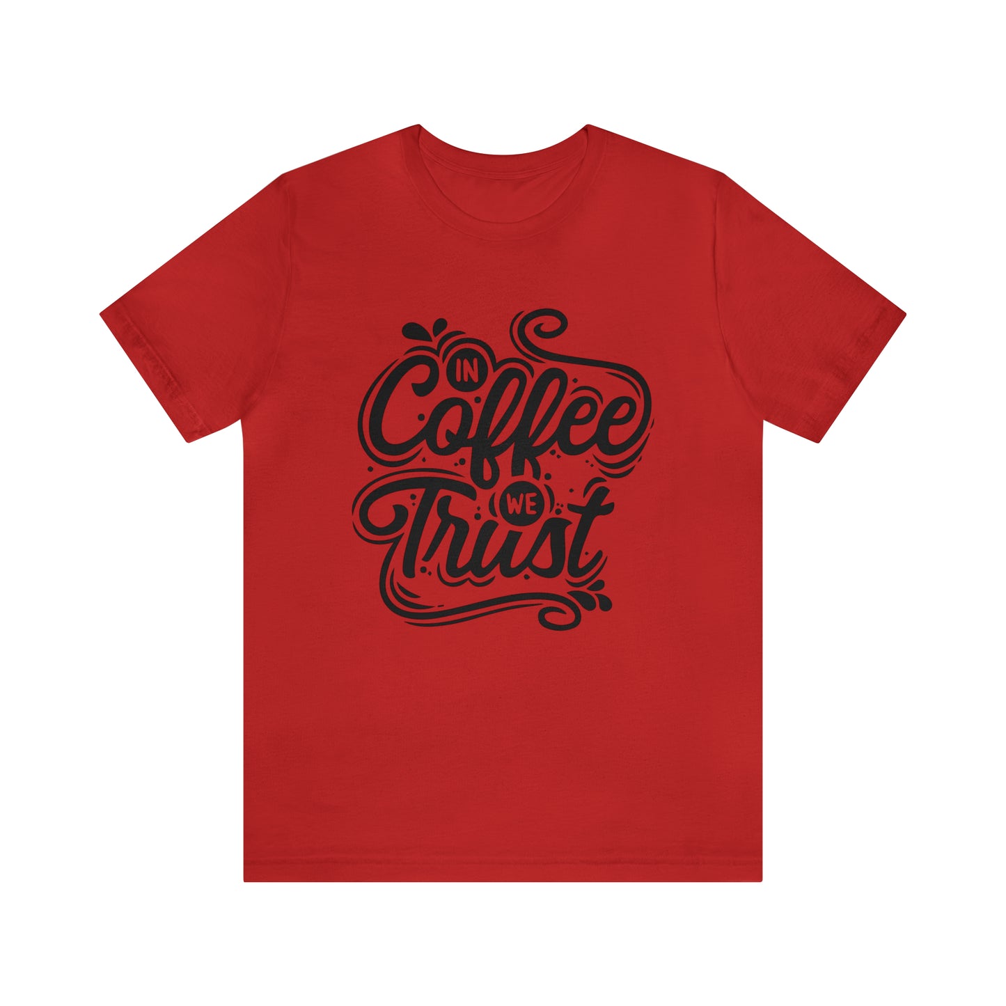 In coffee we trust T-Shirt