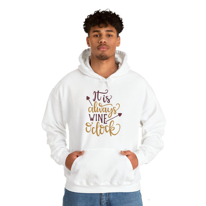 It_is_always_wine_oclock Hoodie