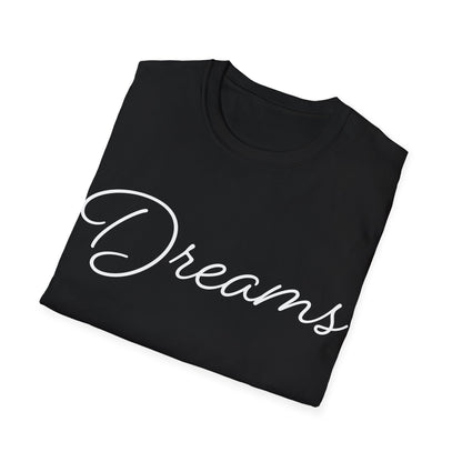 Dreams T-Shirt