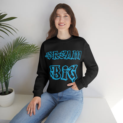 Dream Big Crewneck Sweatshirt