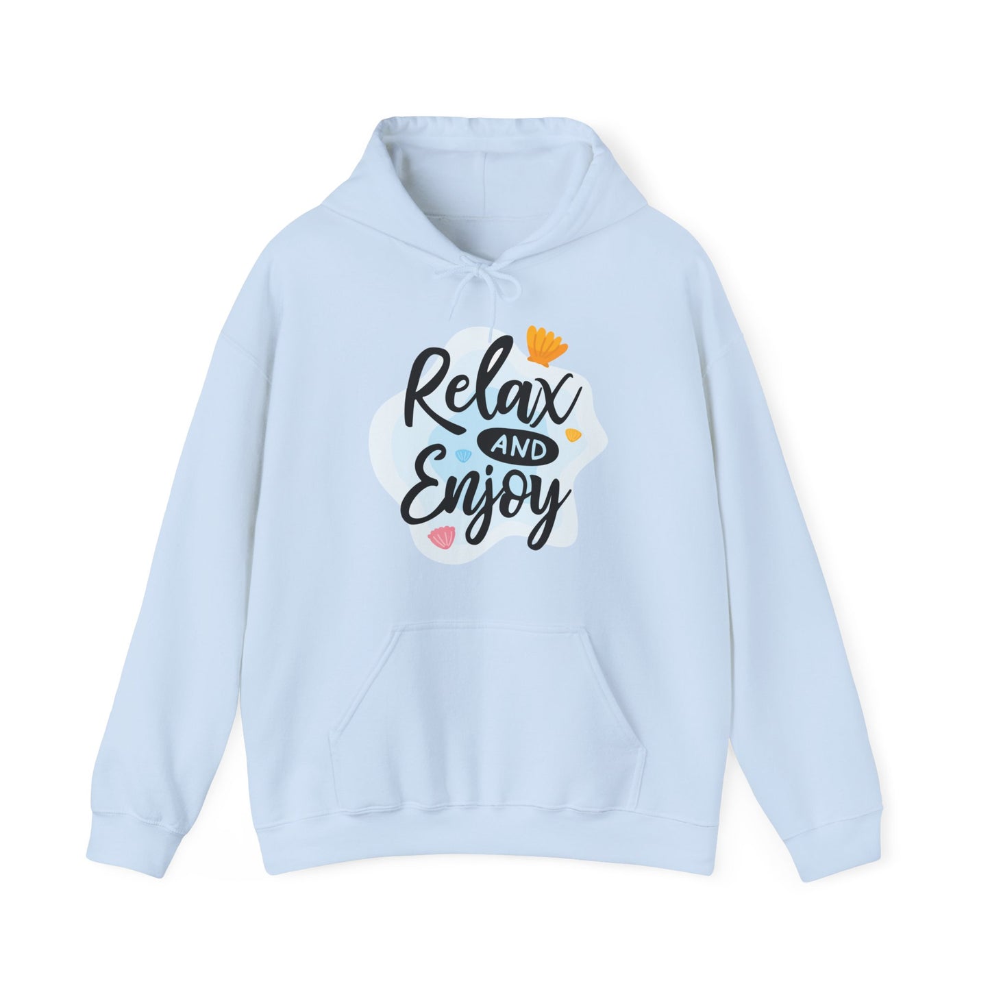 Relax and Enjoy Hoodie