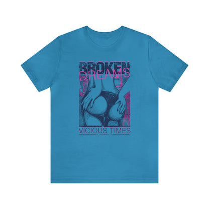 Broken dreams T-Shirt