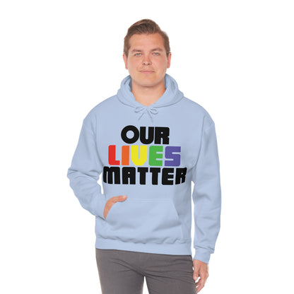 Our lives matter 1 Hoodie