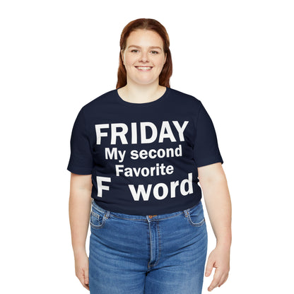 Friday tee T-Shirt