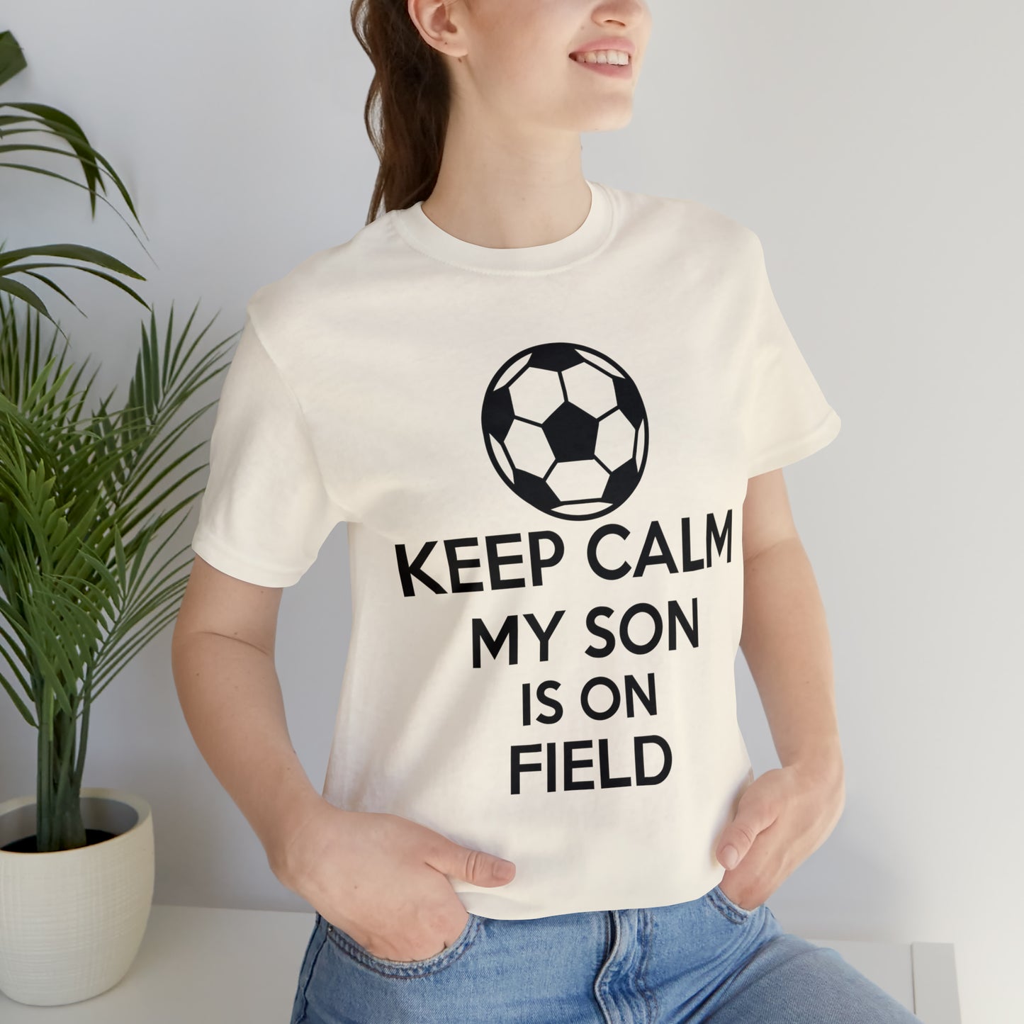 Keep calm my son is on the field T-Shirt