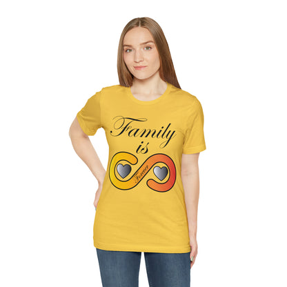 Family is Forever T-Shirt