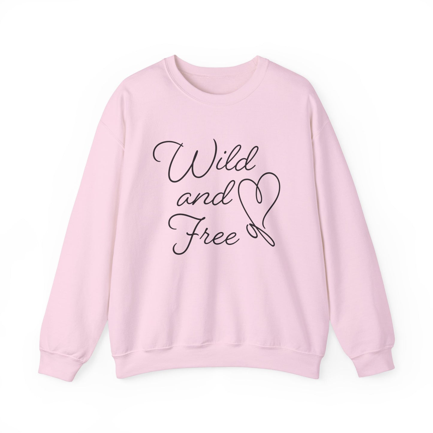 Wild and free Crewneck Sweatshirt