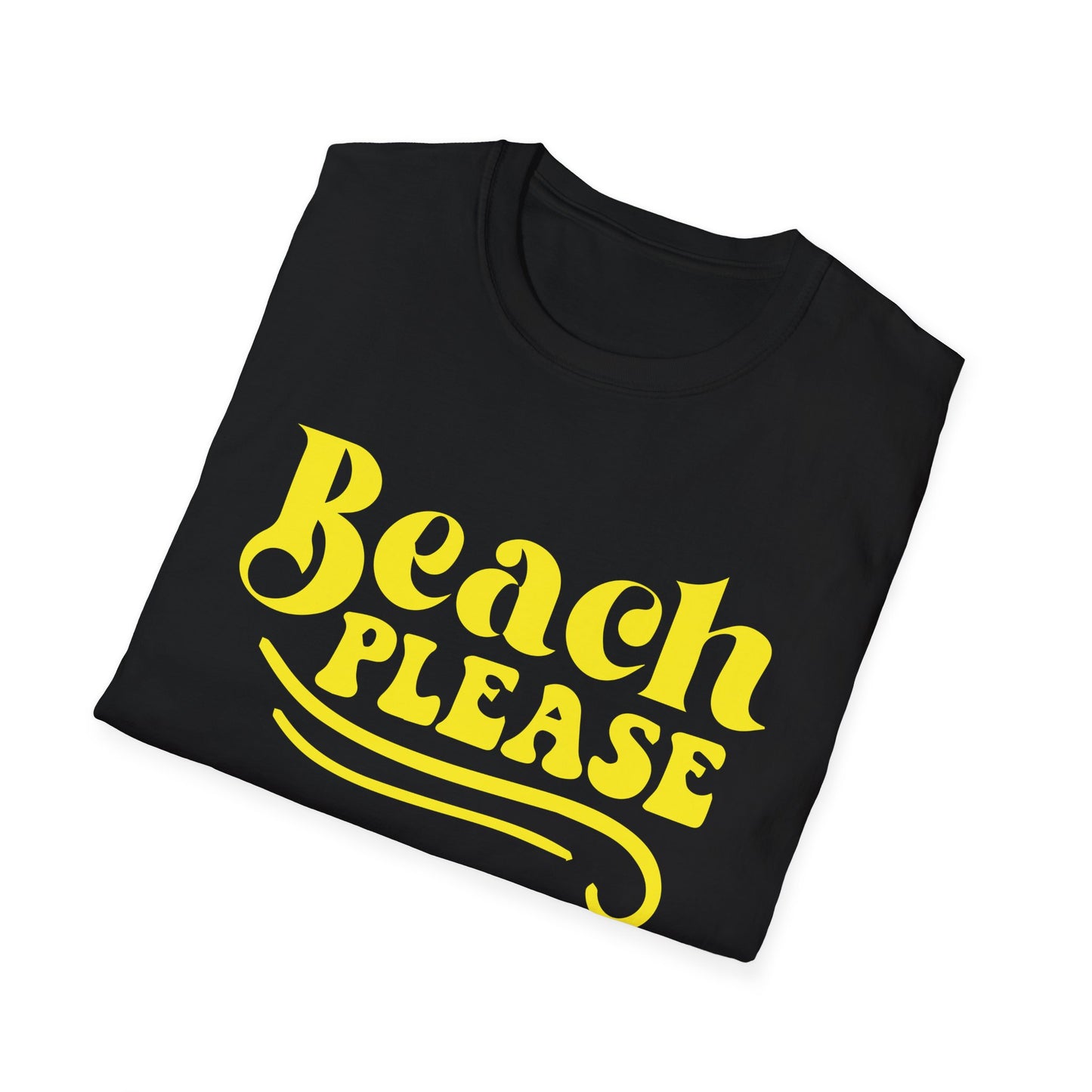 Beach Please T-Shirt