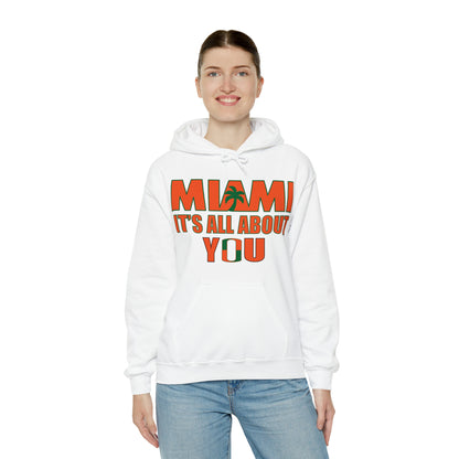 Miami is all about you Hoodie