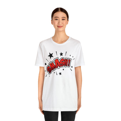 SMASH! T-Shirt