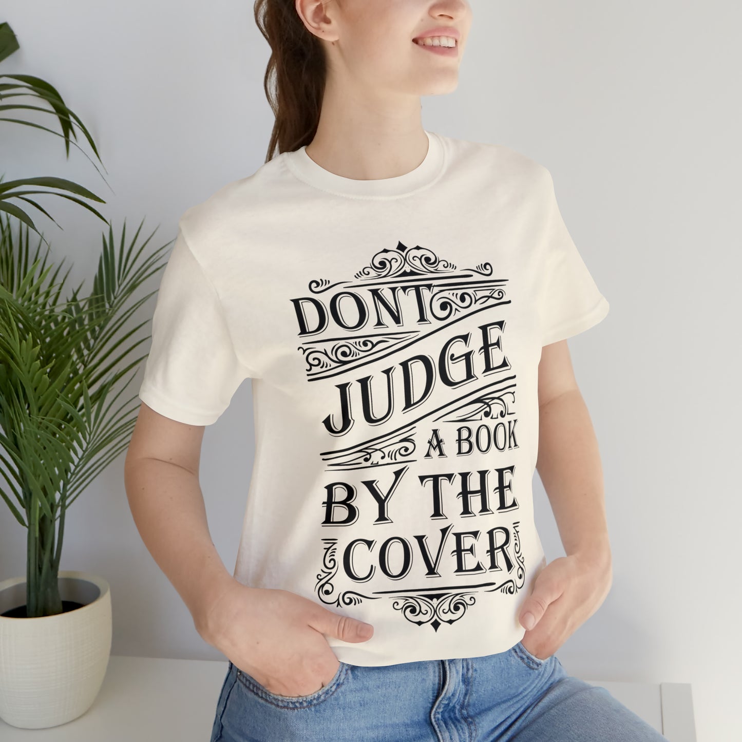 Don't Judge A Book By The Cover T-Shirt